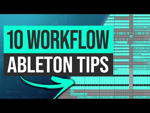 10 Essential Workflow Tips for Ableton Live