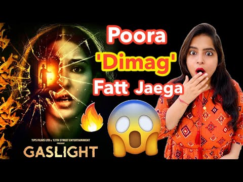 Gaslight Movie REVIEW | Deeksha Sharma