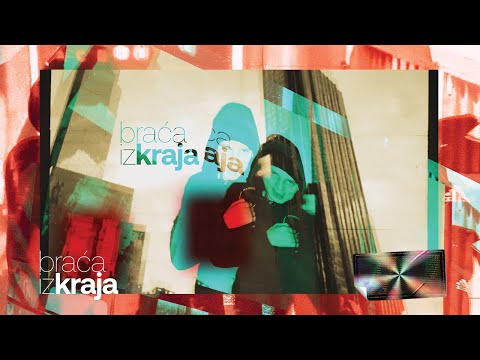 Redov, Glue - Braća Iz Kraja (Official Video)