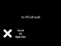 The XX - XX - Night Time [LYRICS]