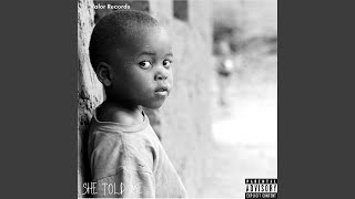 She Told Me