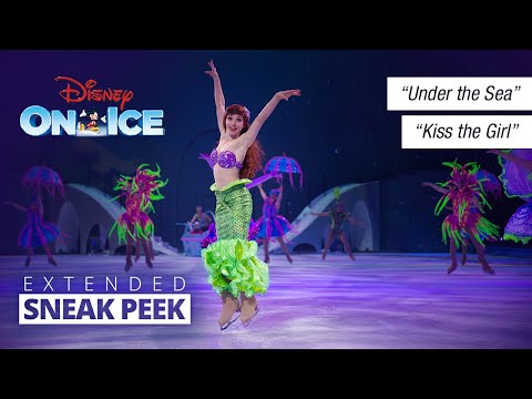 Under the Sea and Kiss the Girl | Disney's Little Mermaid Live | Disney On Ice full performance