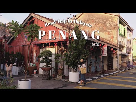 3D2N Penang Malaysia Travel Vlog 🇲🇾 | Best Things to Do, Street Food & Heritage Walks