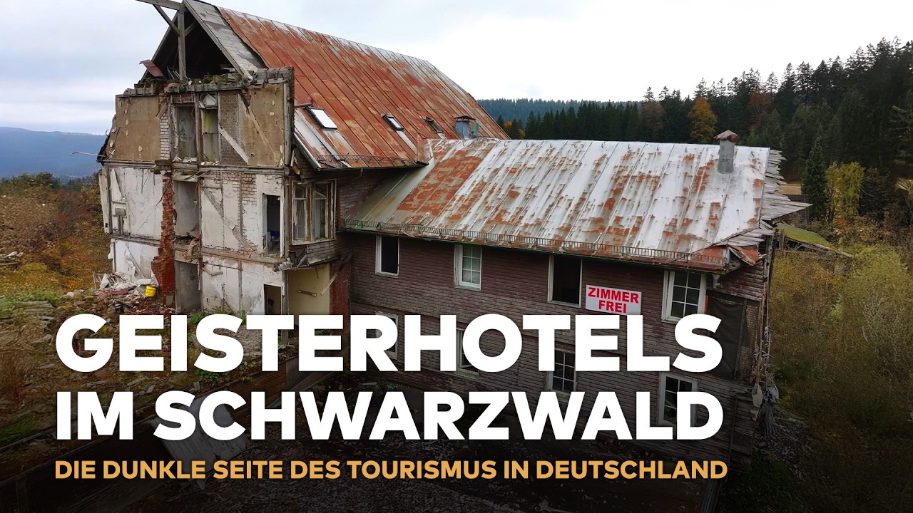 LOST PLACES DEUTSCHLAND: Mysteriöse Geisterhotels an der Schwarzwaldhochstraße | WELT HD DOKU