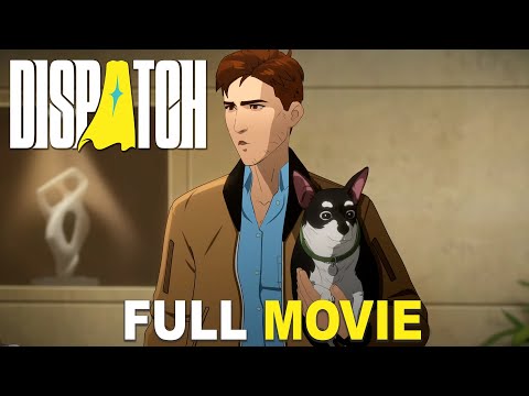 Dispatch - Full Movie 4K [Episode 1-8] (Uncensored)