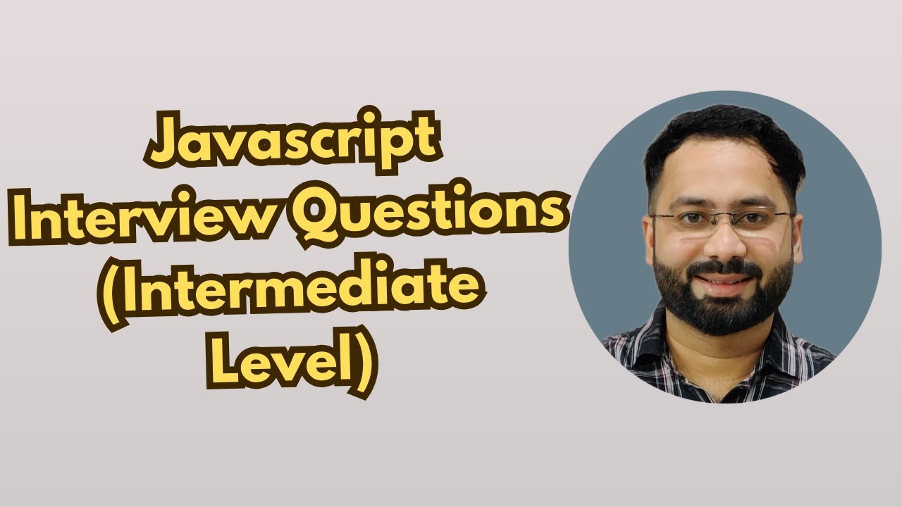 JavaScript Interview Questions: Prototype Chain, Inheritance| Intermediate Level | Part B