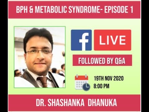 BPH and Metabolic Syndrome - Public Health Awareness Talk - by Dr. Shashanka Dhanuka