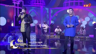 Download lagu Zam Ryzam & Fakhrul UNIC - Lailatul Qadar | Episod Akhir Ihya Ramadhan (Miftahul Faizin) #rtm mp3