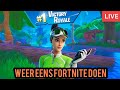 Weer eens  live met Fortnite! -Fortnite battle royale [ROAD TO 1K SUBS]