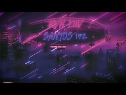 💊 KVNLUV X A.SANTOS 192 - DONDE TODO EMPEZÓ 💊
