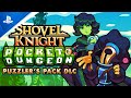 Shovel Knight Pocket Dungeon - Puzzler's Pack: Free DLC Announcement Trailer | PS4 Games