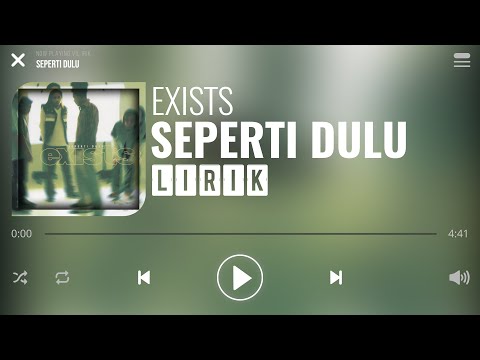 Exists - Seperti Dulu [Lirik]