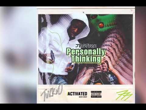 JBGTurk -Personally Thinking