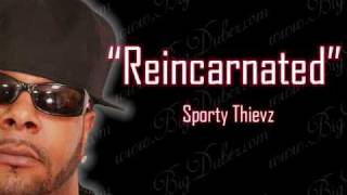 Big Dubez - Reincarnated Freestyle (Sporty Thievz)