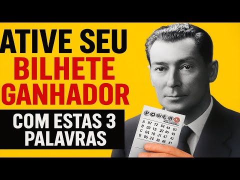 ACTIVATE YOUR WINNING TICKET WITH THESE 3 QUANTUM WORDS - Neville Goddard Brasil