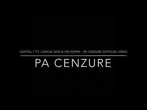 Capital t ft lyric son & vig pappa pa cenzir (official video)