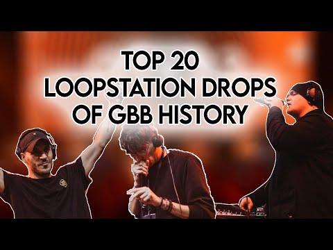 TOP 20 BEST LOOPSTATION DROPS OF GBB HISTORY!!