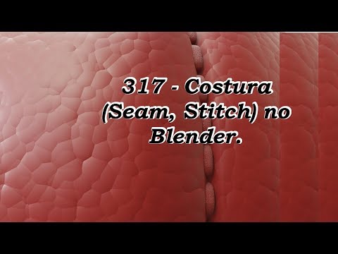 317- Costura (Seam- Stitch) no Blender.