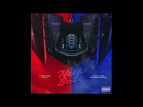 Young M.A & Fivio Foreign - Hello Baby (AUDIO)