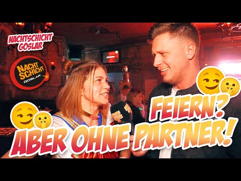 FEIERN? ... aber OHNE PARTNER! 😏🤫 Straßenumfrage NACHTSCHICHT GOSLAR