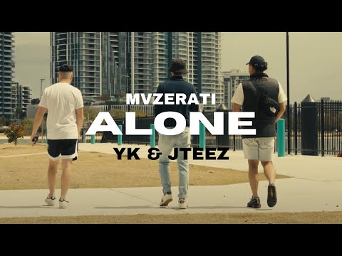 MVZERATI - ALONE FT JTEEZ & YK (Official Music Video)