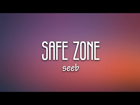Seeb x Emelie Hollow - Safe Zone (Lyrics)