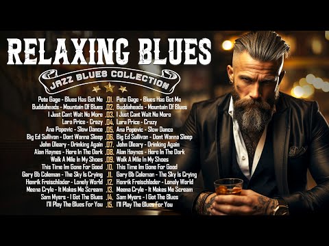 Relaxing Whiskey Blues Music ???? Slow Blues & Rock Ballads & The Best of Emotional Blues
