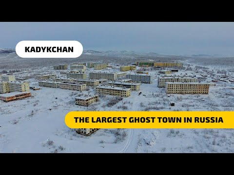 Kadykchan, la plus grande ville fantôme de l'est russe