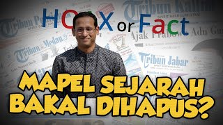 Hoax or Fact: Beredar Kabar Mata Pelajaran Sejarah akan Dihapus dari Kurikulum, Ini Faktanya