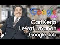 Layanan Terbaru Google Job, Bantu Kalian Cari Kerja Sesuai Keahlianmu Layanan Terbaru Google Job, Bantu Kalian Cari Kerja Sesuai Keahlianmu