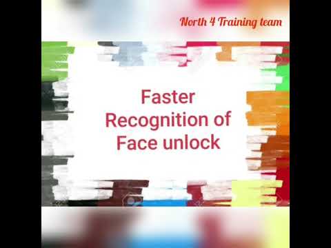 Faster recognition  of face unlock
