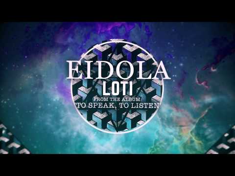 Eidola - Loti