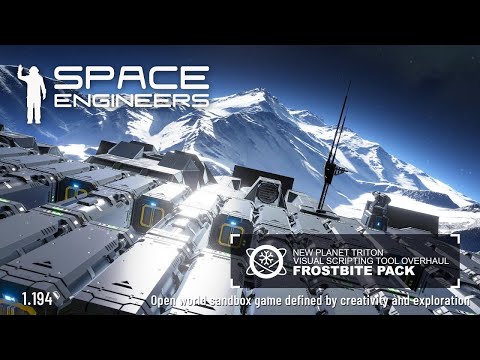 Space Engineers Update 1.194 Frostbite Update part 2