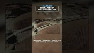 Sejarah Berdirinya Gedung DPR/MPR pada 8 Maret 1965 yang Jadi Saksi Bisu Sejarah Reformasi 1998