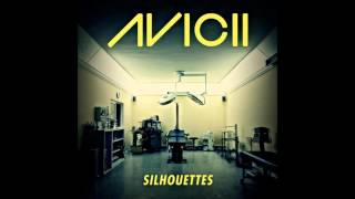 Avicii - Silhouettes (Original Radio Edit)