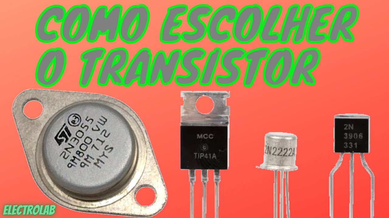 Find out how to choose the right transistor!!