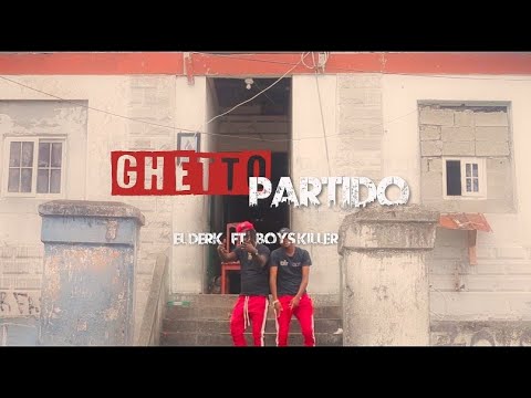 El Derk X Boys Killer - Ghetto Partido | Video Oficial