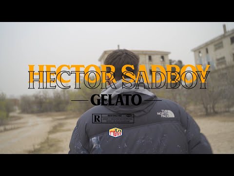 HECTOR SADBOY - GELATO