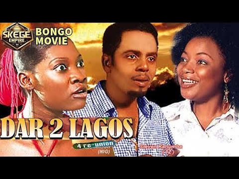 DAR TO LAGOS BY STEVEN KANUMBA