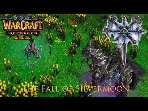 Warcraft 3 Reforged: Path of the Damned 05 - The Fall of Silvermoon