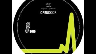 Opendoor - Breathe (Opendoor House Remix) Solemusic (SOLE034)