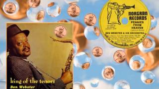 BEN WEBSTER - Pennies from Heaven (1954) Smooth Tenor Sax