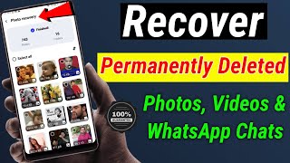 How to Recover Permanently Deleted Photos and Videos from Android Phone.