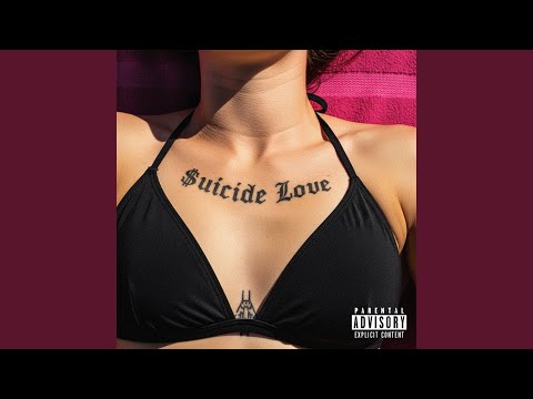 SUICIDE LOVE