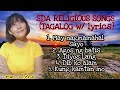 RELIGIOUS SONGS (TAGALOG SDA SONGS) PLAYLIST | ER LYN