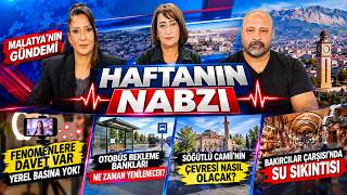 Haftanın Nabzı (09.09.2026) #malatya   #gündem #siyaset