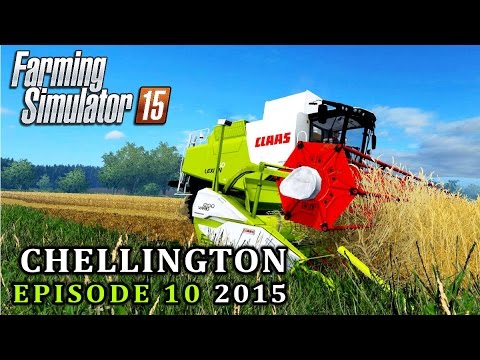 Let's Play Farming Simulator 15 | Chellington 2015 | Episode 10