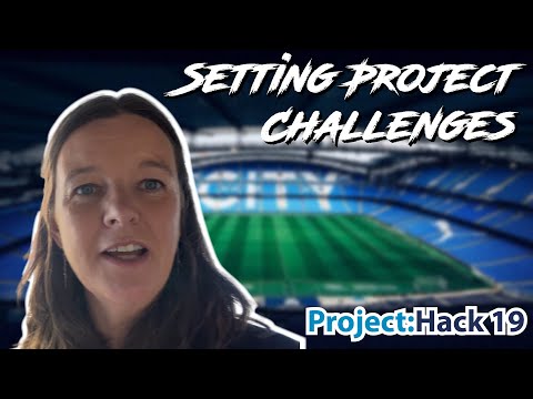 Setting Challenges at Project:Hack 19