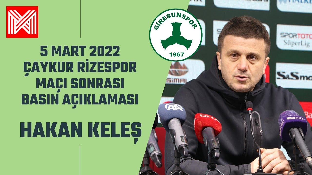 Hakan Keleş'in Rizespor maçı sonrası açıklamaları