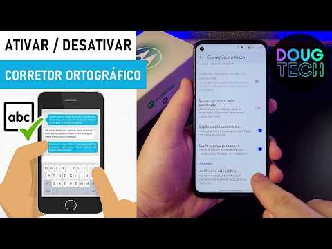 Como Ativar/Desativar o CORRETOR ORTOGRÁFICO no Motorola